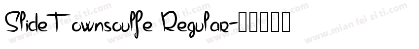 SlideTownsoulfe Regular字体转换